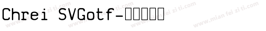 Chrei SVGotf字体转换